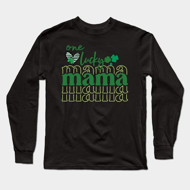 One Lucky Mama Long Sleeve T-Shirt by HOLLA